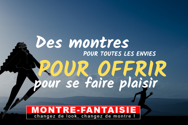 idée plaisir pour un cadeau : offrir une montre